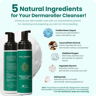 Natural Foam Cleanser (180mL) - Cleanses Dermaroller, Skin