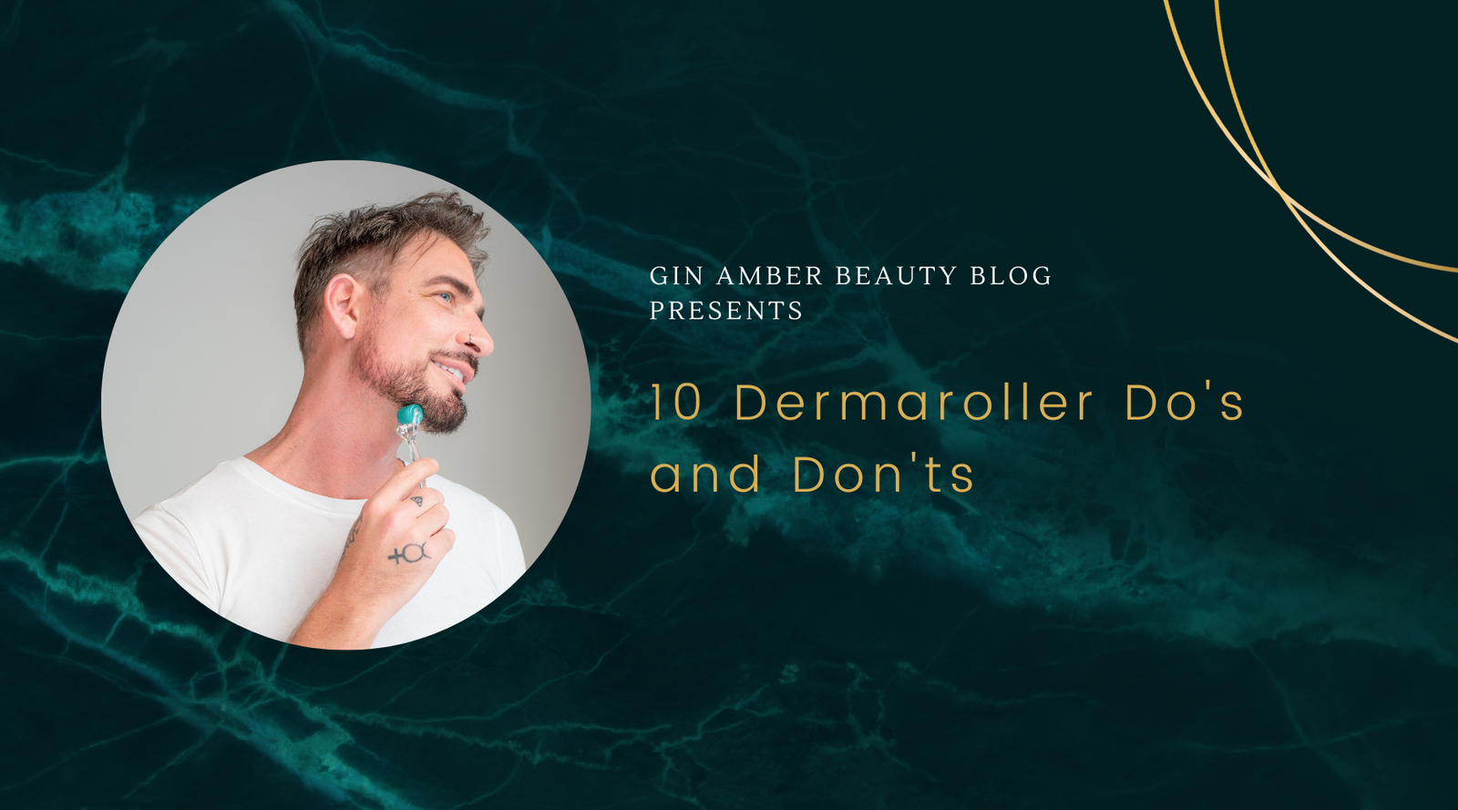 10 Dermaroller Do's and Don'ts Gin Amber Beauty